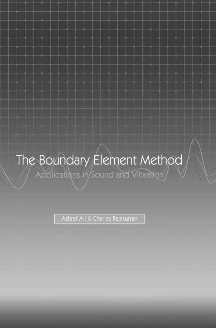 The Boundary Element Method: Applications in Sound and Vibration