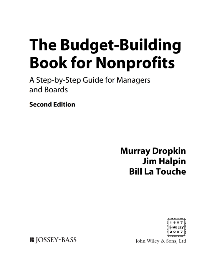 The Budget-Building Book for Nonprofits: A Step-by-Step Guide for Managers and Boards