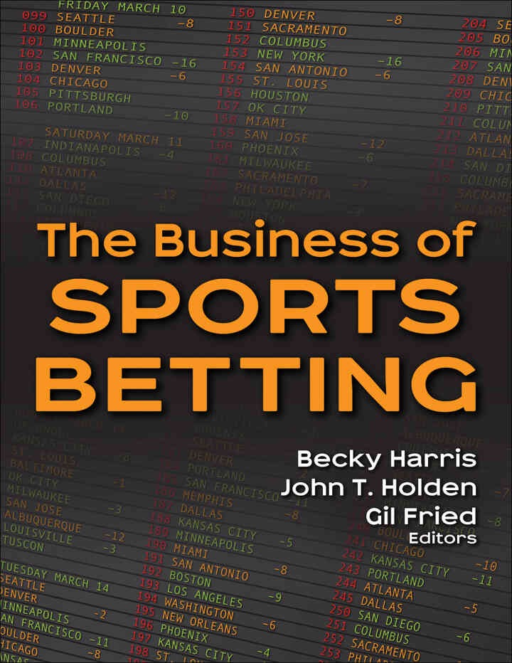 The Business of Sports Betting, 1st Edition