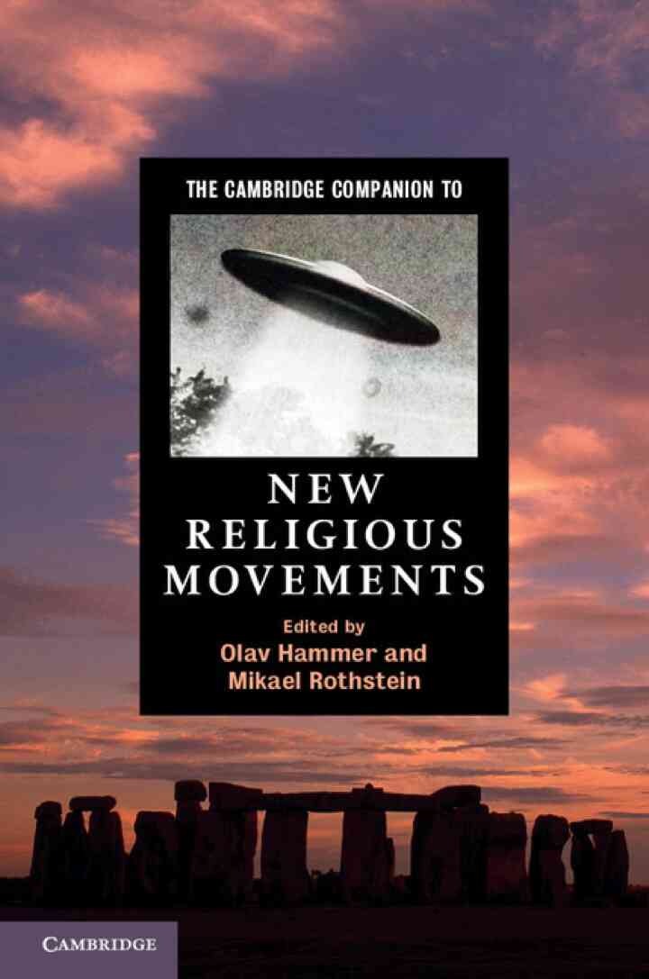 The Cambridge Companion to New Religious Movements, 1st Edition