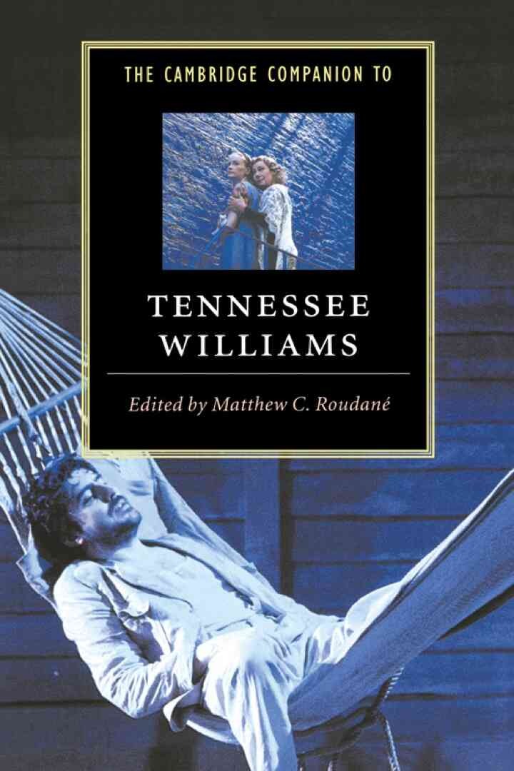 The Cambridge Companion to Tennessee Williams, 1st Edition