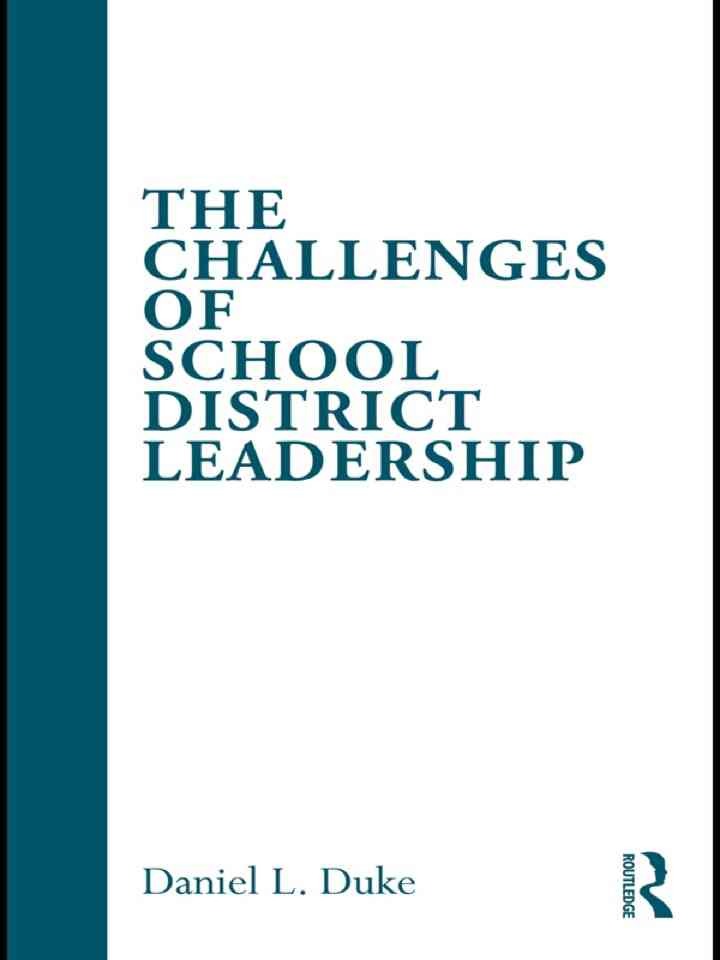 The Challenges of School District Leadership, 1st Edition