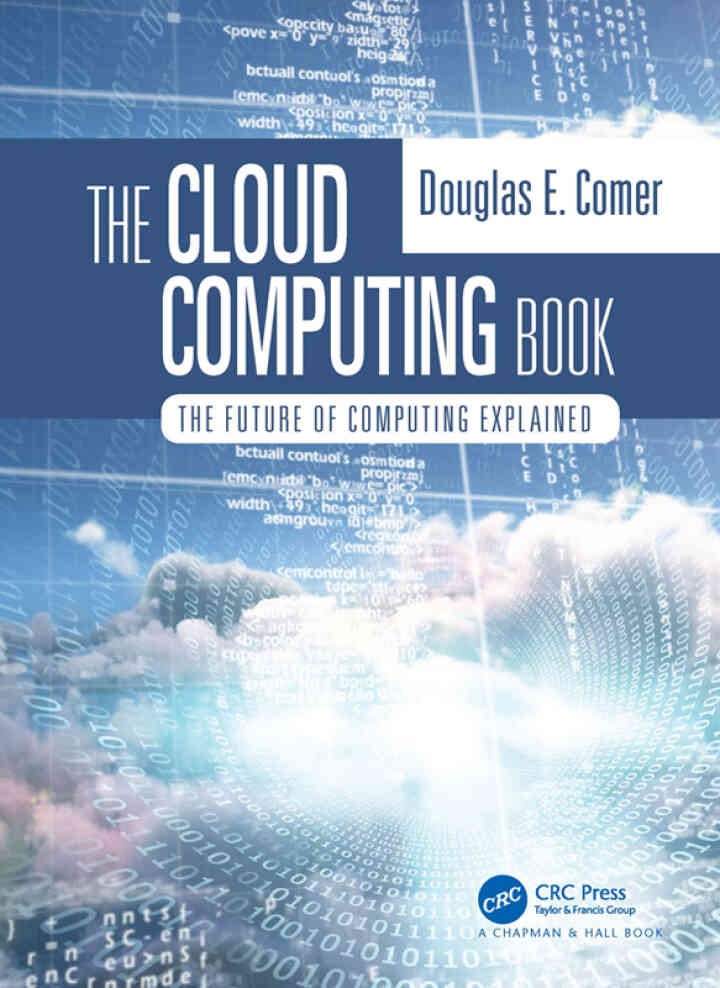 The Cloud Computing Book: The Future of Computing Explained, 1st Edition