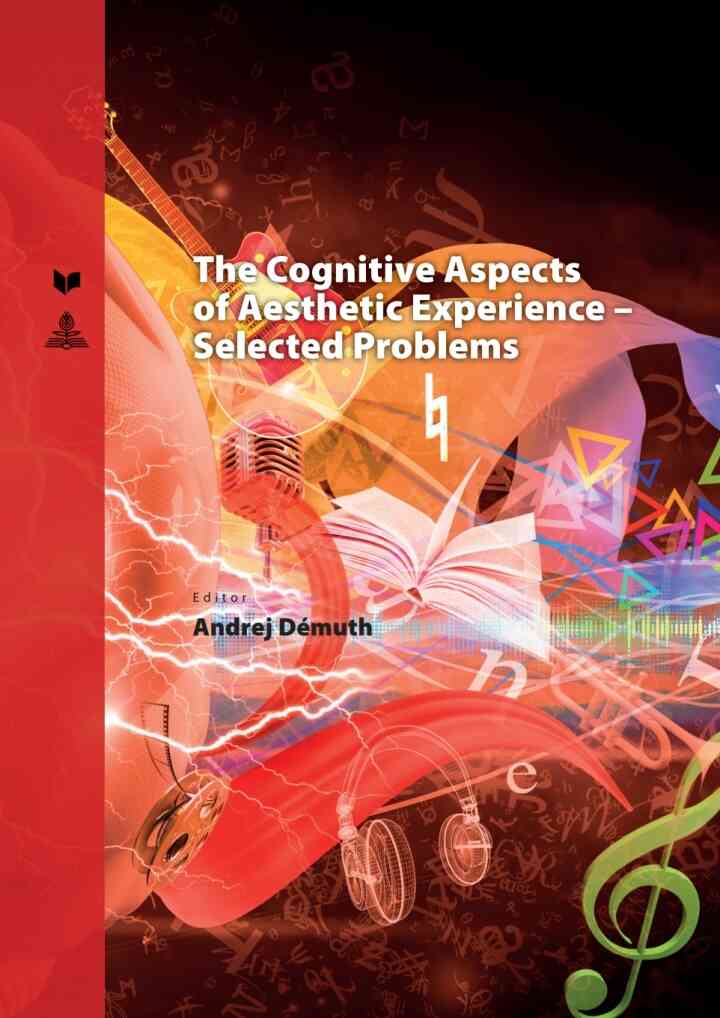 The Cognitive Aspects of Aesthetic Experience Selected Problems