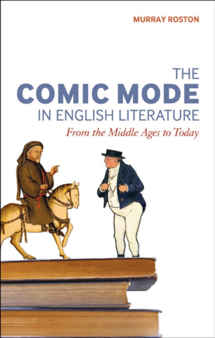 The Comic Mode in English Literature: From the Middle Ages to Today