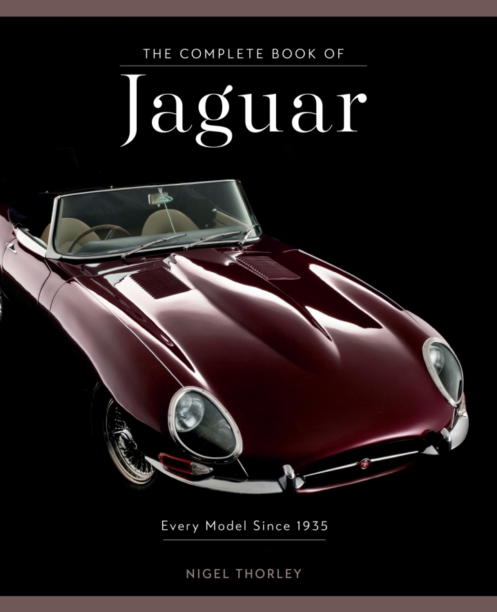 The Complete Book of Jaguar: Every Model Since 1935