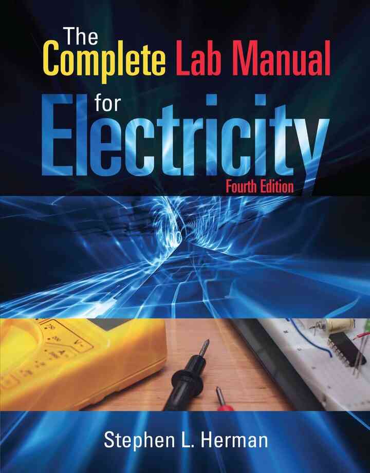 The Complete Lab Manual for Electricity, 4th Edition