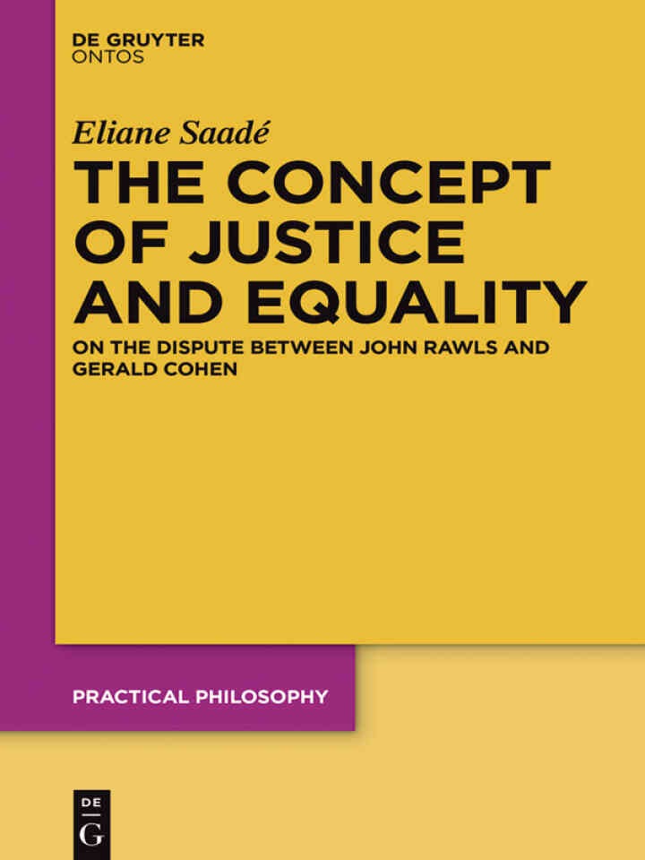 The Concept of Justice and Equality: On the Dispute between John Rawls and Gerald Cohen, 1st Edition
