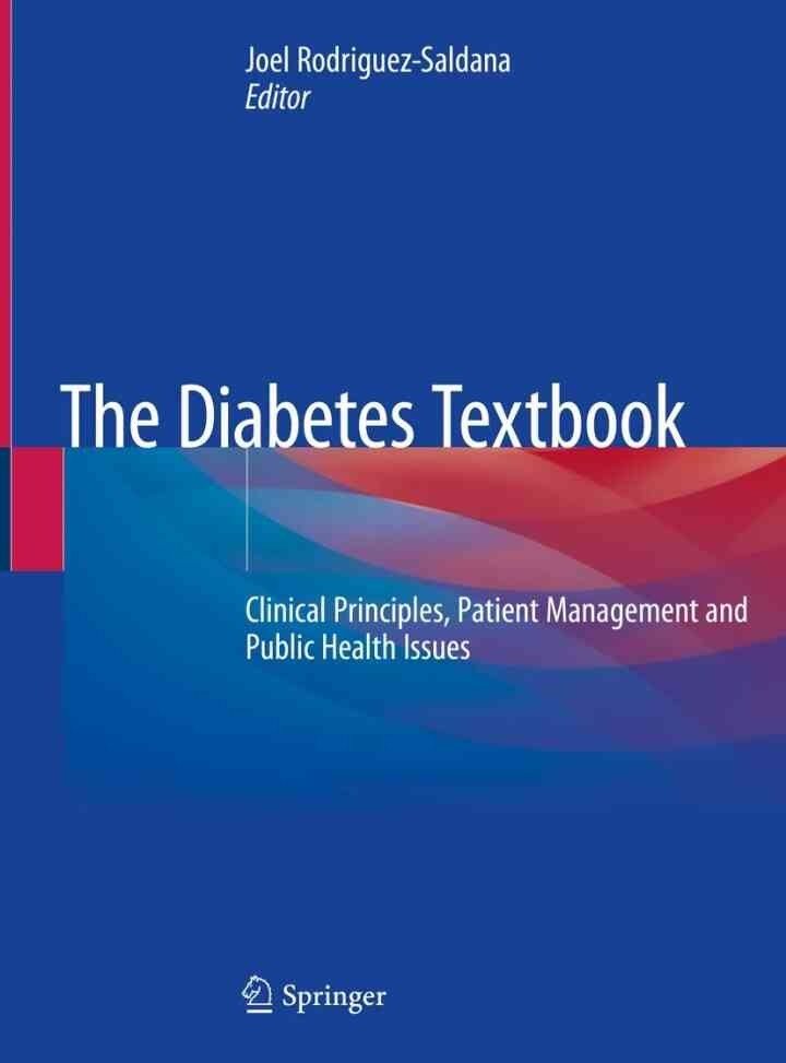 The Diabetes Textbook: Clinical Principles, Patient Management and Public Health Issues