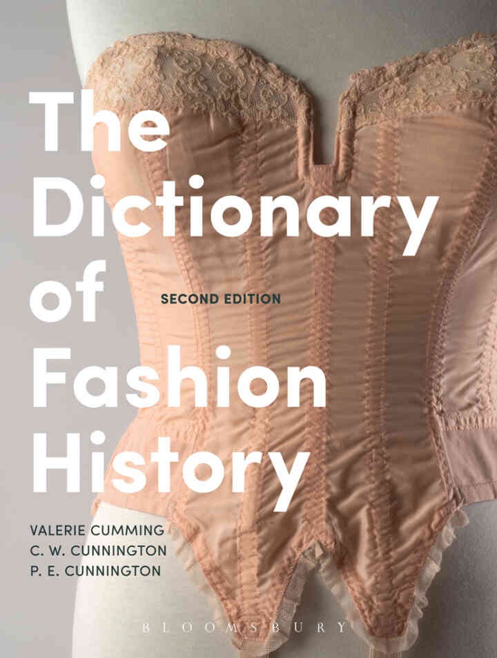 The Dictionary of Fashion History