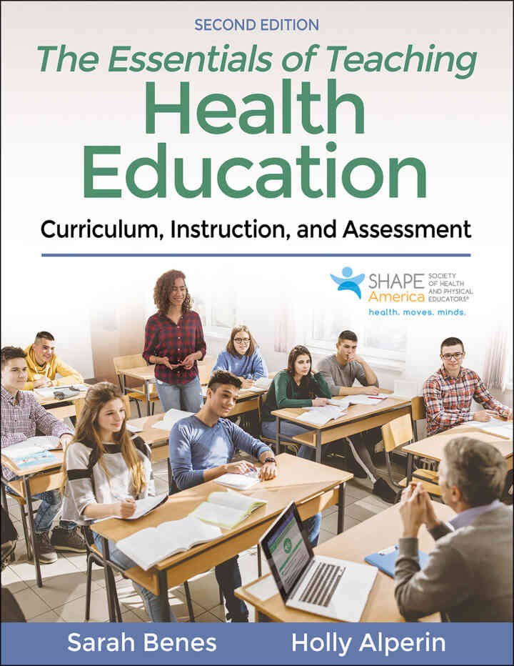 The Essentials of Teaching Health Education: Curriculum, Instruction, and Assessment, 2nd Edition