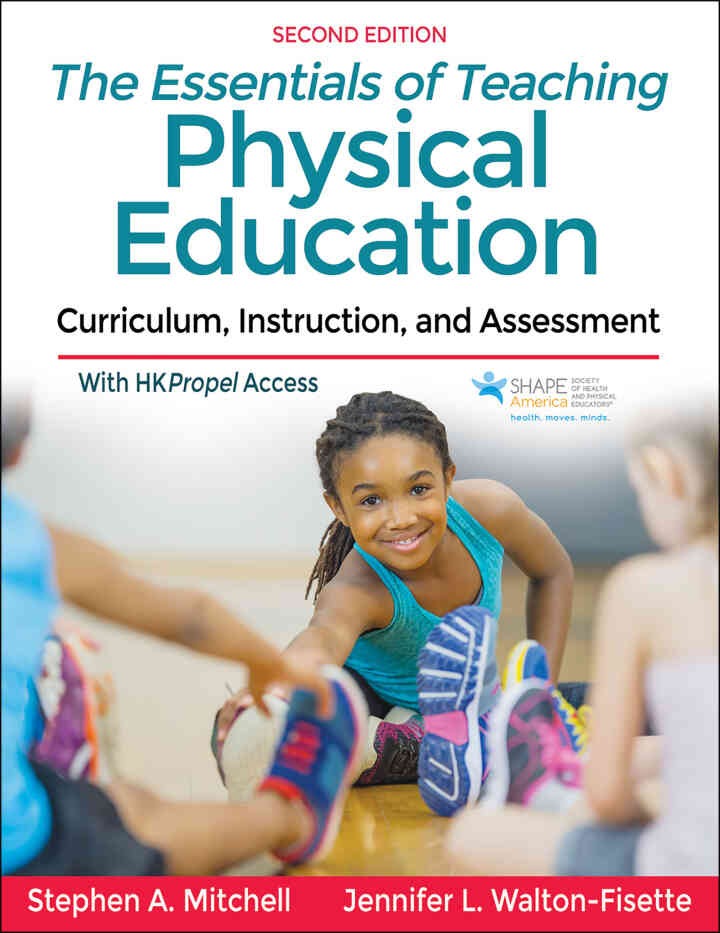 The Essentials of Teaching Physical Education: Curriculum, Instruction, and Assessment, 2nd Edition