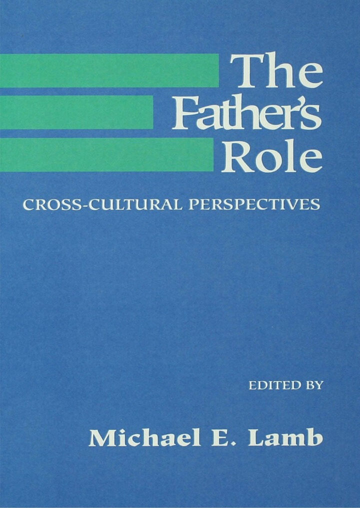 The Father's Role: Cross Cultural Perspectives