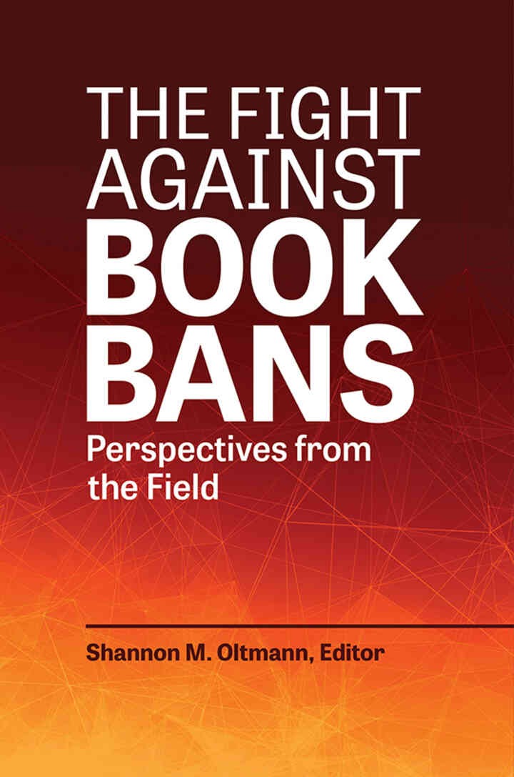 The Fight against Book Bans: Perspectives from the Field