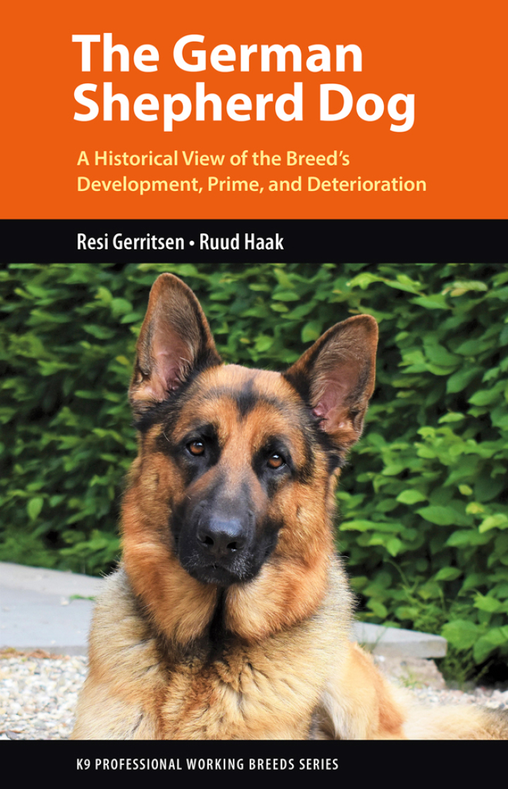 The German Shepherd Dog: A Historical View of the Breed�s Development Prime and Deterioration
