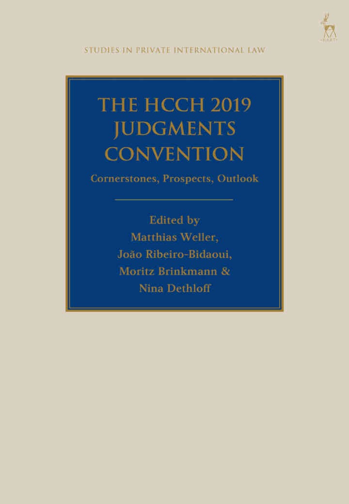 The HCCH 2019 Judgments Convention: Cornerstones, Prospects, Outlook
