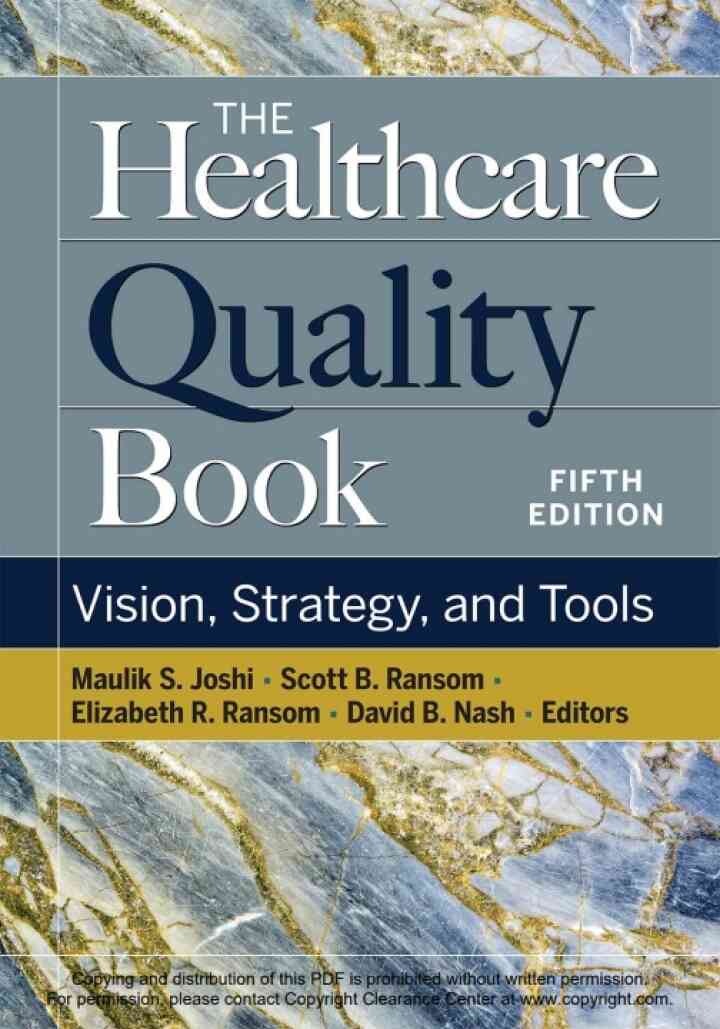 The Healthcare Quality Book: Vision, Strategy, and Tools