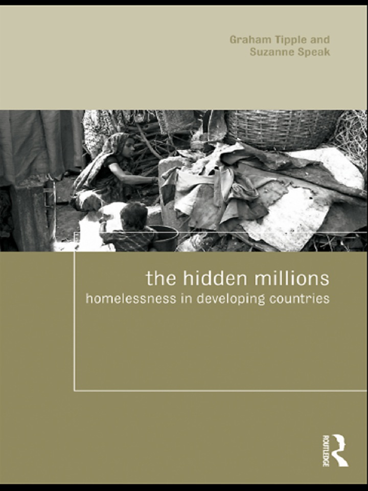 The Hidden Millions: Homelessness in Developing Countries