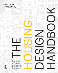 The Housing Design Handbook: A Guide to Good Practice