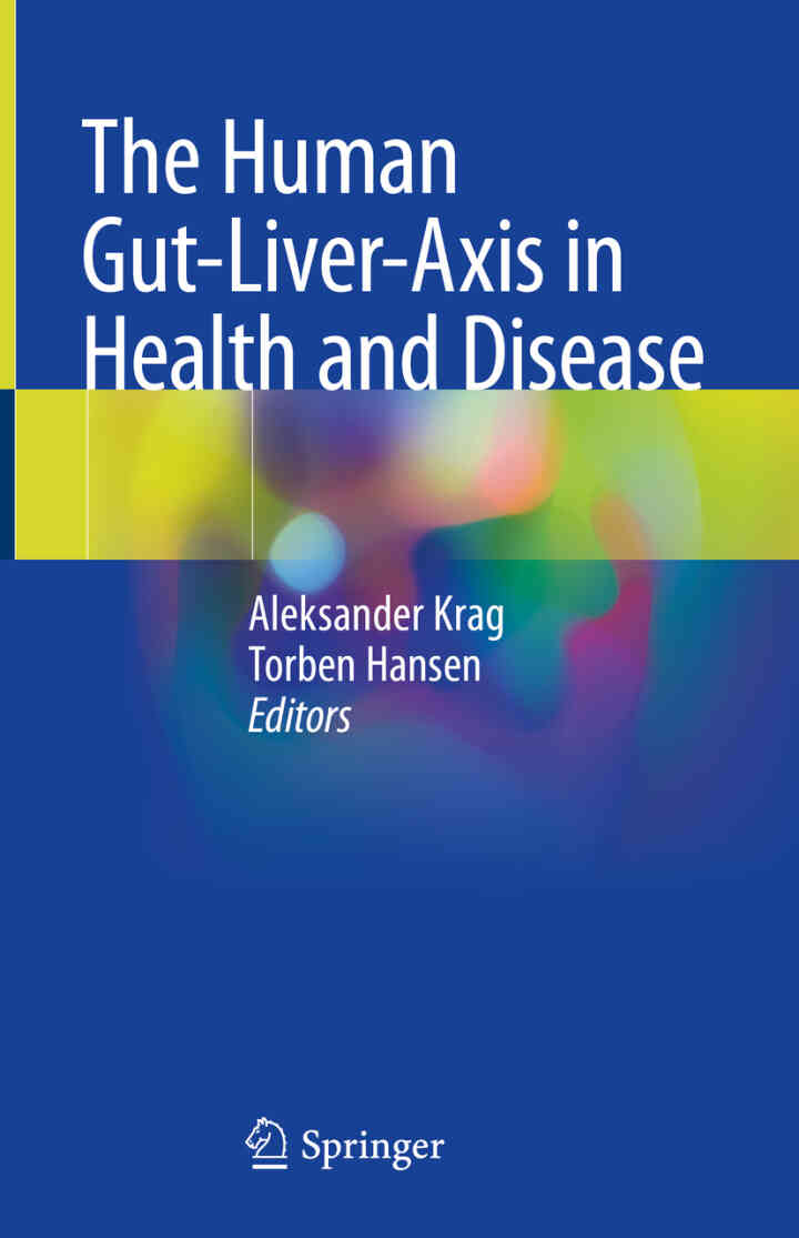 The Human Gut-Liver-Axis in Health and Disease