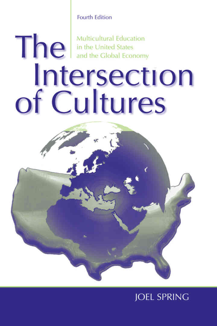 The Intersection of Cultures: Multicultural Education in the United States and the Global Economy