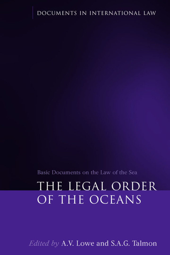 The Legal Order of the Oceans: Basic Documents on the Law of the Sea