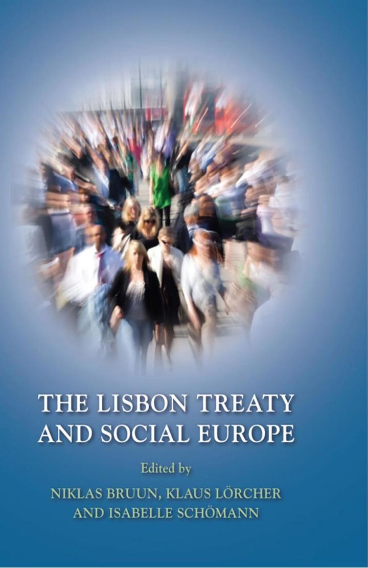 The Lisbon Treaty and Social Europe: A Practice Manual