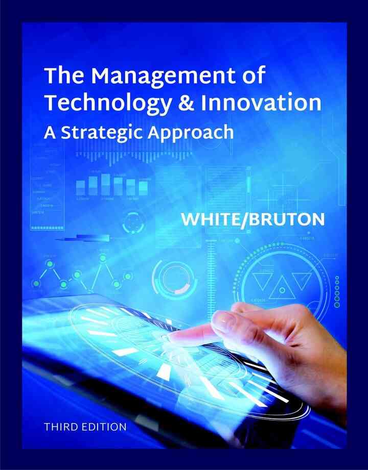 The Management of Technology & Innovation, 3rd Edition