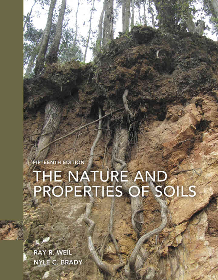 The Nature and Properties of Soils, 15th Edition
