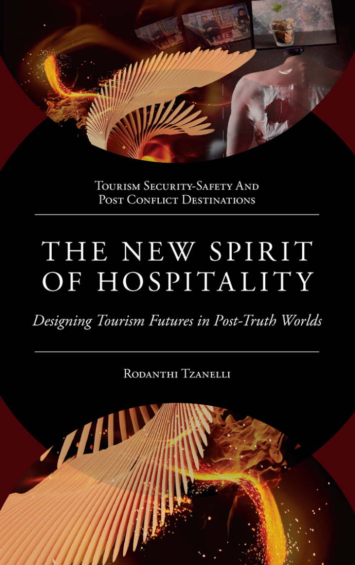 The New Spirit of Hospitality: Designing Tourism Futures in Post-Truth Worlds