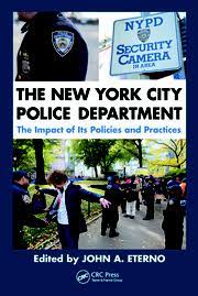 The New York City Police Department: The Impact of Its Policies and Practices