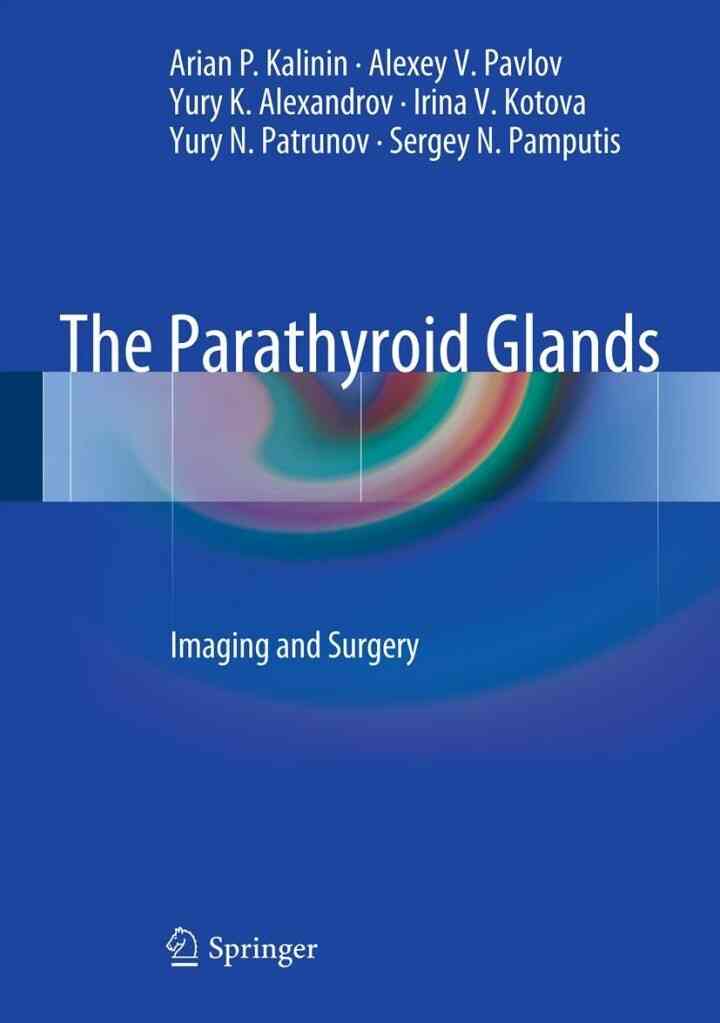 The Parathyroid Glands: Imaging and Surgery