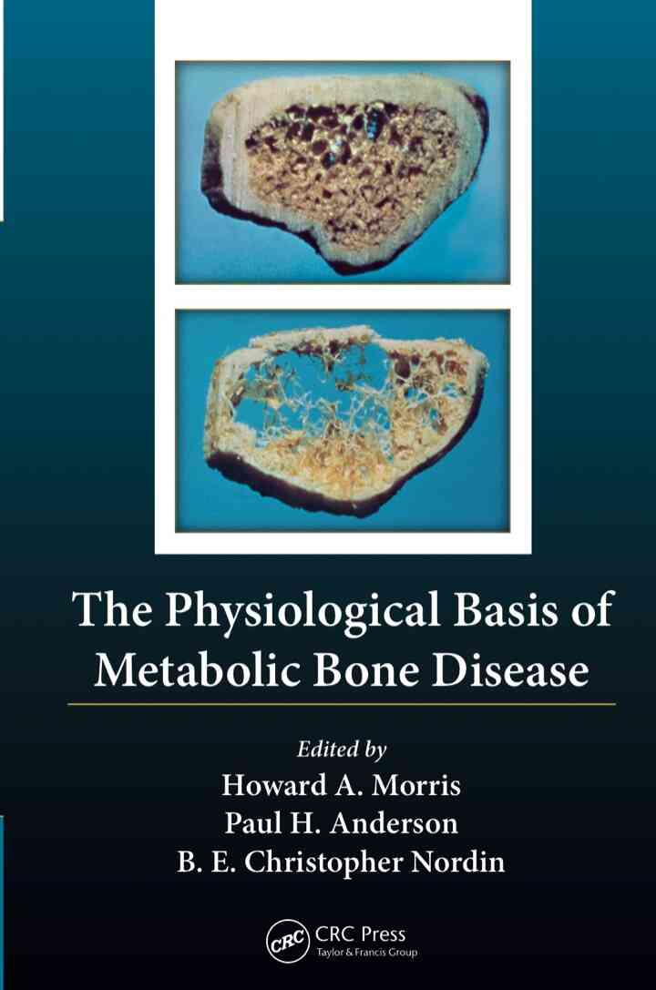 The Physiological Basis of Metabolic Bone Disease