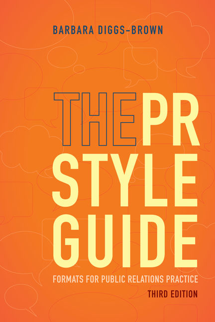The PR Styleguide: Formats for Public Relations Practice 3rd Edition