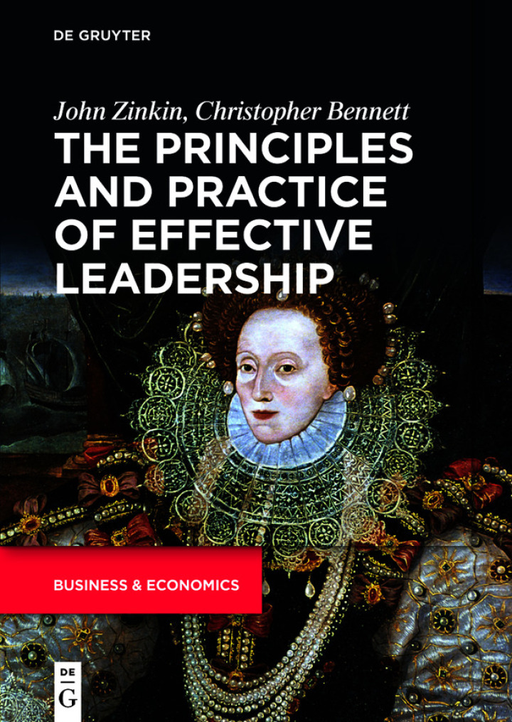 The Principles and Practice of Effective Leadership