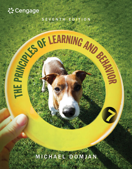 The Principles of Learning and Behavior 7th Edition