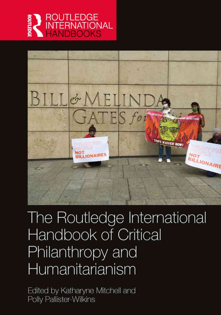 The Routledge International Handbook of Critical Philanthropy and Humanitarianism, 1st Edition