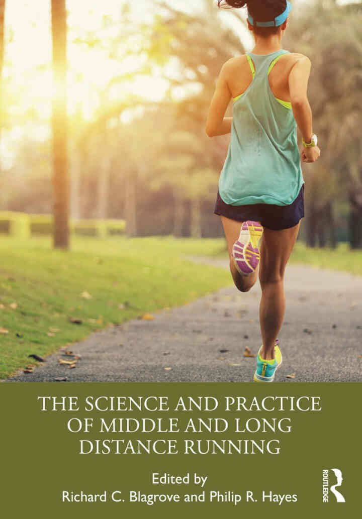 The Science and Practice of Middle and Long Distance Running, 1st Edition