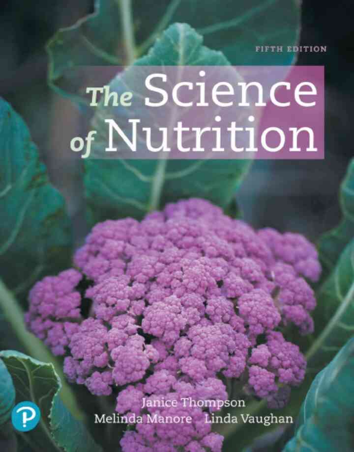 The Science of Nutrition, 5th Edition