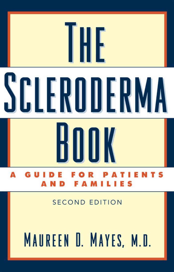 The Scleroderma Book: A Guide for Patients and Families, 2nd Edition
