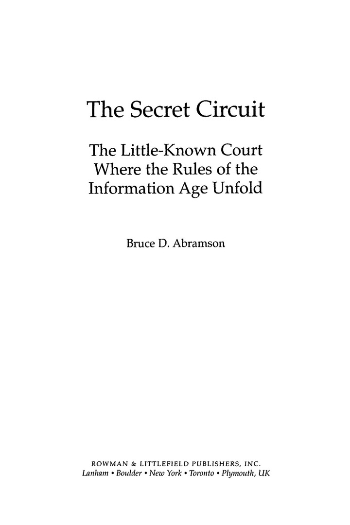 The Secret Circuit: The Little-Known Court Where the Rules of the Information Age Unfold