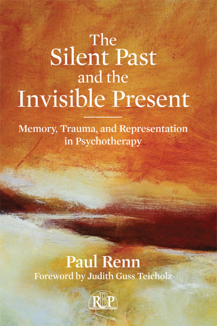 The Silent Past and the Invisible Present: Memory Trauma and Representation in Psychotherapy