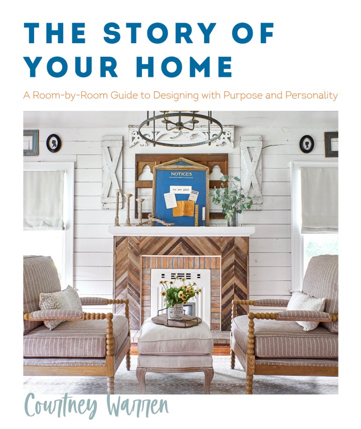 The Story of Your Home: A Room-by-Room Guide to Designing with Purpose and Personality