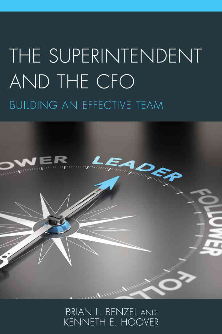 The Superintendent and the CFO: Building an Effective Team