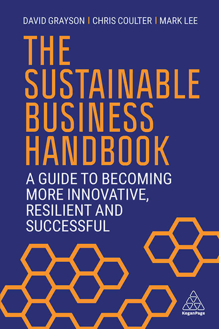 The Sustainable Business Handbook: A Guide to Becoming More Innovative Resilient and Successful