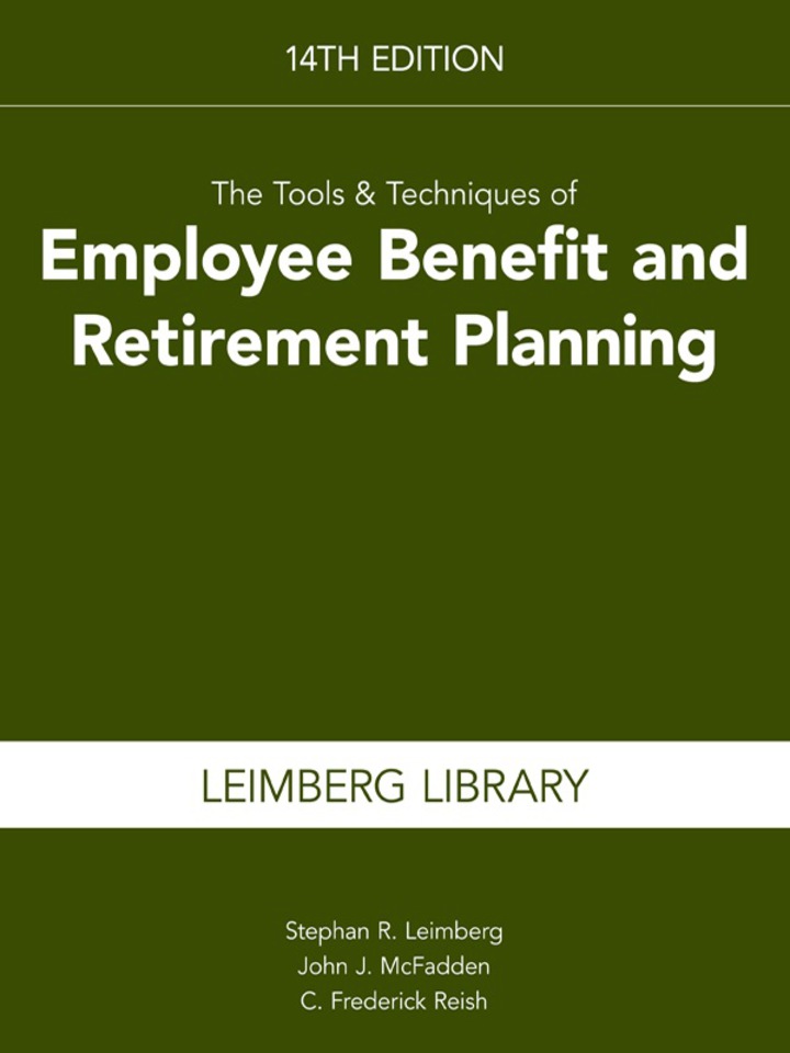 The Tools & Techniques of Employee Benefit & Retirement Planning