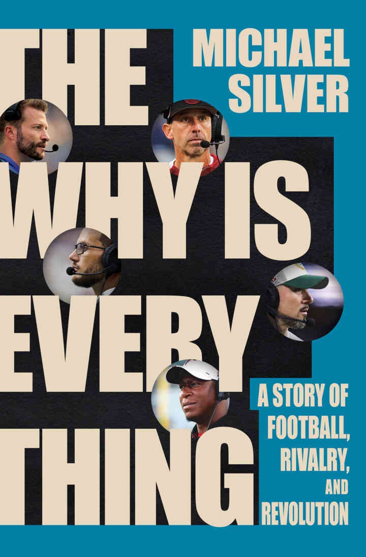 The Why Is Everything: A Story of Football, Rivalry, and Revolution, 1st Edition