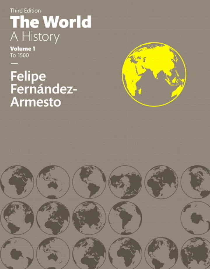 The World: A History, Volume 1, 3rd Edition