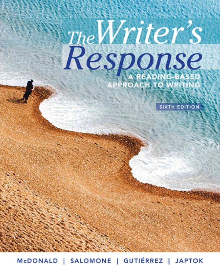 The Writer's Response: A Reading-Based Approach to Writing 6th Edition