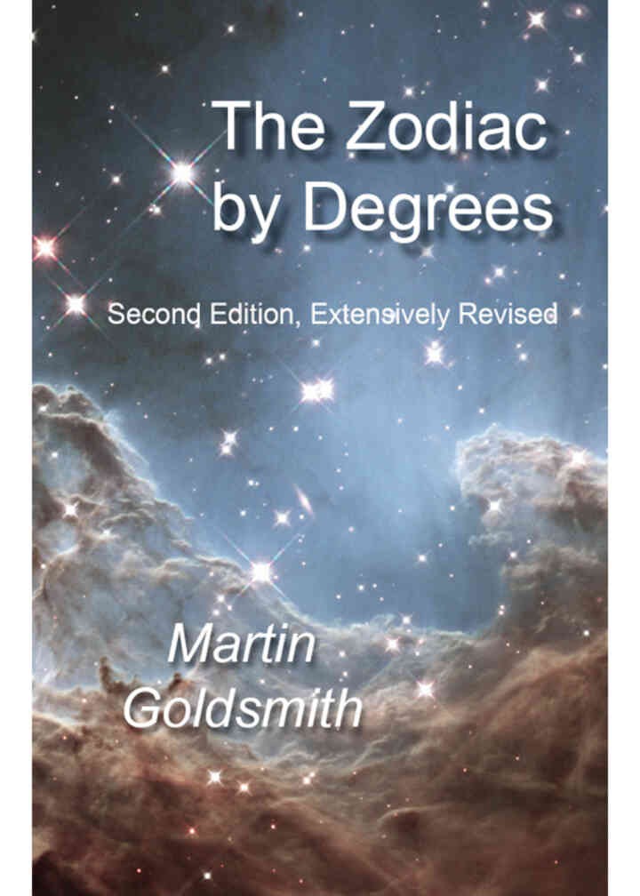 The Zodiac by Degrees: Second Edition, Extensively Revised, 2nd Edition